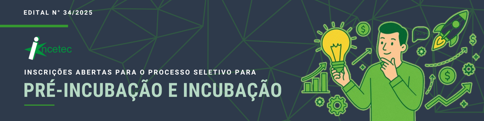 Tem uma ideia de negócio e precisa de ajuda? Envie sua proposta até 29/12